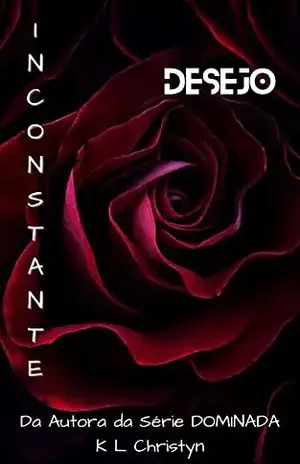 DESEJO (INCONSTANTE Livro 2) - K.L Christyn