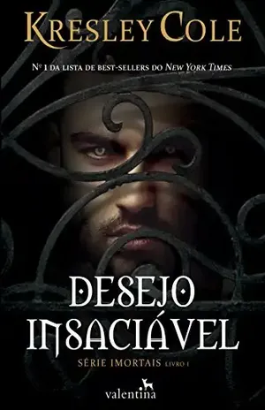 Desejo insaciável (Imortais Livro 1) – Kresley Cole