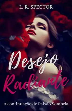 Desejo Radiante - L R Spector