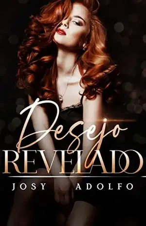 Desejo Revelado - Josy Adolfo