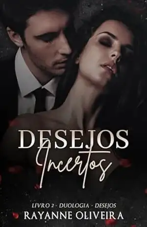 Desejos Incertos – Rayanne Oliveira