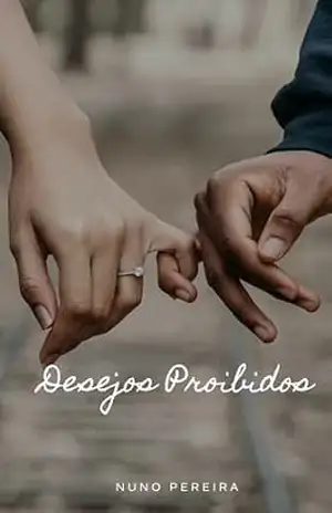 Desejos Proibidos - Nuno Pereira