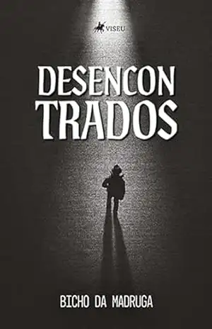 Desencontrados – Bicho da Madruga