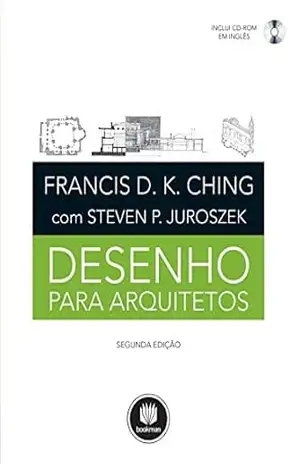 Desenho para Arquitetos – Francis D. K. Ching