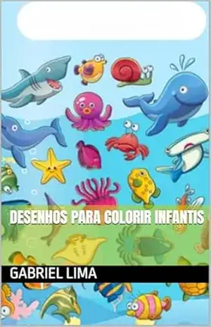 DESENHOS PARA COLORIR INFANTIS – Gabriel Lima