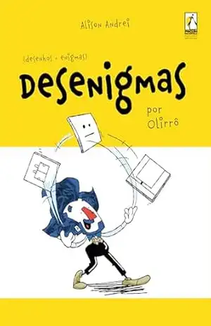 Desenigmas! por Olirrô – Alison Andrei