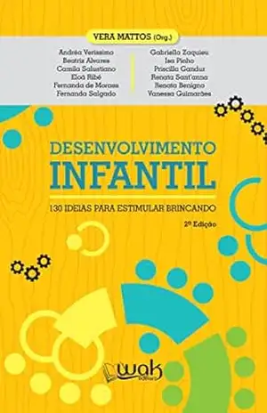 Desenvolvimento infantil – Vera Mattos