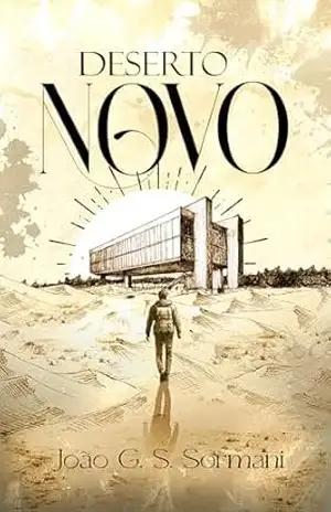 Deserto Novo – João Guilherme Serafim Sormani