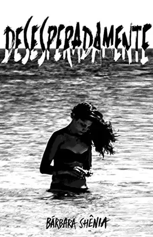 Desesperadamente (Cariocas) - Bárbara Shênia