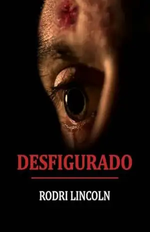DESFIGURADO – Rodri Lincoln