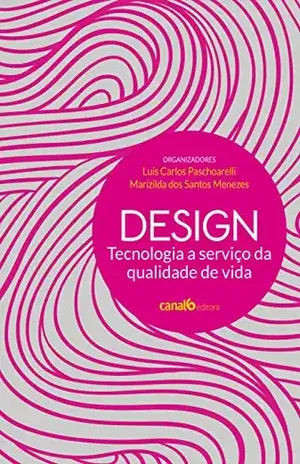 Design: Tecnologia a serviço da qualidade de vida - Marizilda dos Santos Menezes