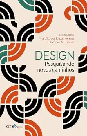 Design: Pesquisando novos caminhos – Marizilda dos Santos Menezes
