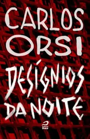 Desígnios da noite – Carlos Orsi