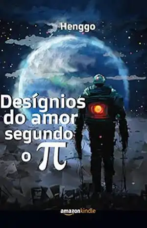 Desígnios do amor segundo o Pi: uma homenagem a Isaac Asimov – Henggo