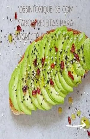 "Desintoxique–se com Sabor: Receitas para Emagrecer e Rejuvenescer": volume 1 - Cleber  Brito