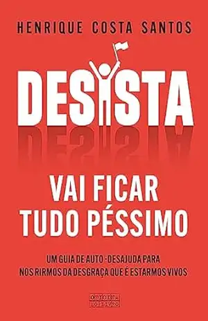 Desista – Henrique Costa Santos