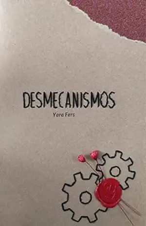 Desmecanismos – Yara Fers