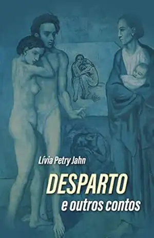 Despartos e outros contos – Lívia Petry Jahn