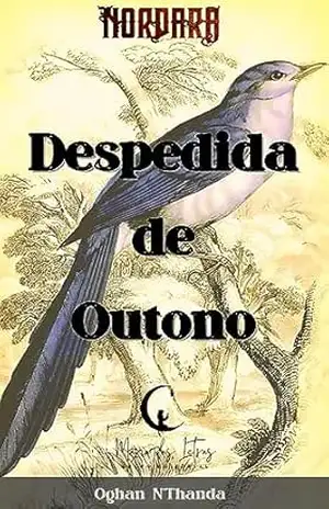 Despedida de Outono: Um drama steampunk (Crônicas da Kabalah) – Oghan N’Thanda