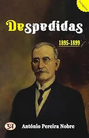 Despedidas: 1895–1899 – António Pereira Nobre
