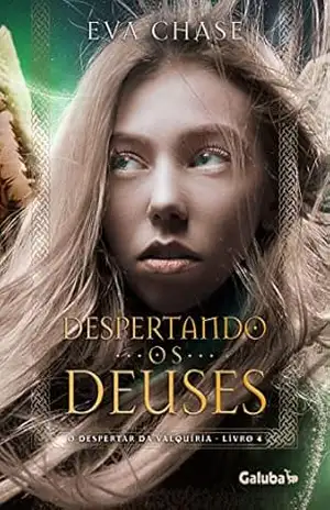 Despertando os Deuses: O Despertar da Valquíria livro 4 - Eva Chase