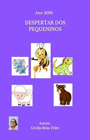 Despertar dos Pequeninos – Cecilia Rosa Teles