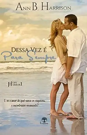 Dessa vez é para Sempre (Hope Harbor Livro 1) – Ann B. Harrison