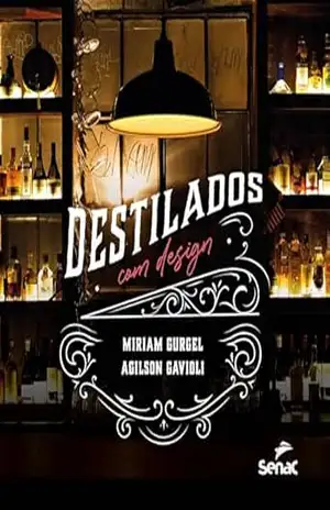Destilados com design – Miriam Gurgel