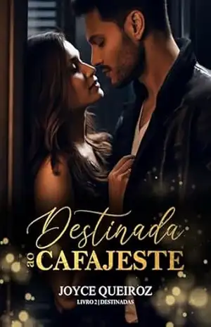 Destinada ao CAFAJESTE (DESTINADAS) – Joyce Queiroz