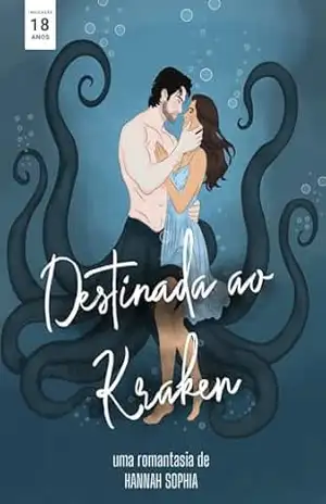 Destinada ao Kraken: O Despertar das Profundezas - Hannah Sophia Correia