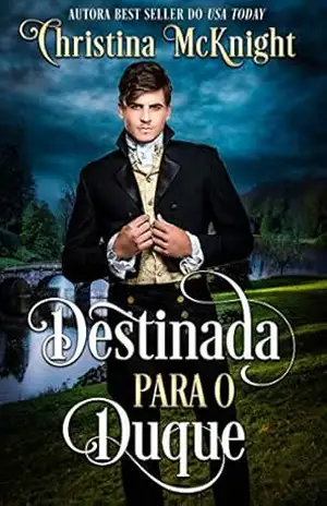 Destinada para o Duque – Christina McKnight
