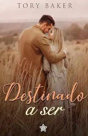 Destinado a Ser - Tory Baker