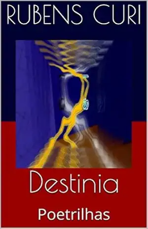 Destinia: Poetrilhas - Rubens Curi