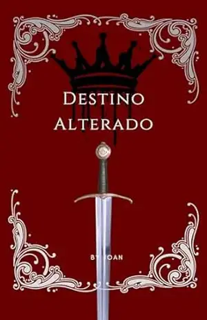 Destino Alterado (Destinados Livro 2) – Joan D