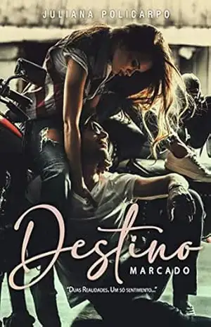 Destino marcado – Juliana Policarpo