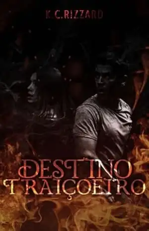 Destino Traiçoeiro – K. C.  Rizzard