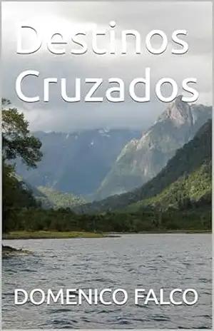 Destinos Cruzados – DOMENICO FALCO