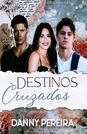 Destinos Cruzados – Danny  Pereira