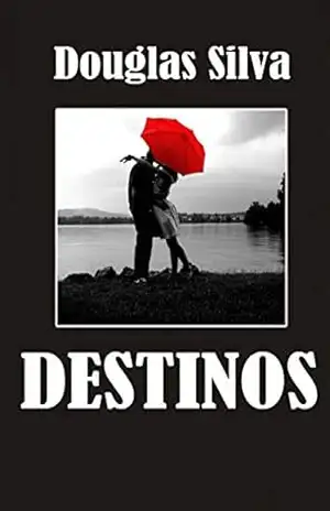 Destinos – Douglas Silva