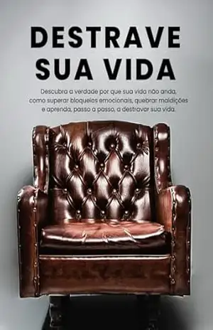 Destrave sua vida – alex sandro kwiek