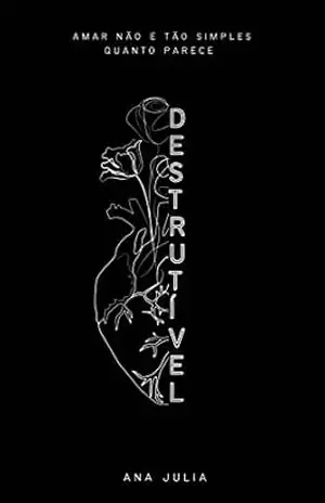 Destrutível – Ana Julia Pereira