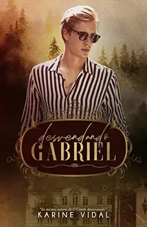 Desvendando Gabriel - Karine Vidal