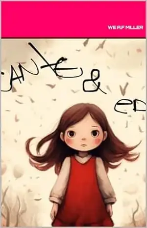 Desvendando o Mundo Mágico da Literatura Infantil: Encante e Eduque seus Filhos com Histórias Fantásticas! – We A.F Miller