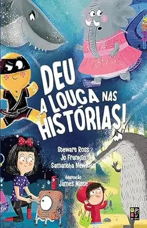 Deu a louca nas histórias – James Misse