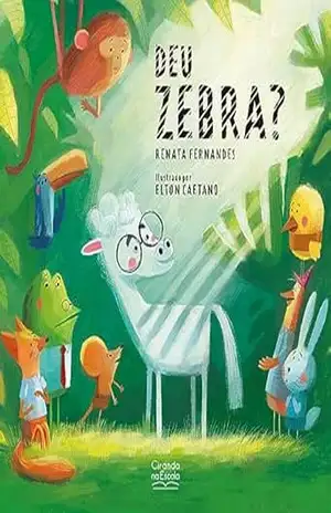 Deu zebra? - Renata Fernandes
