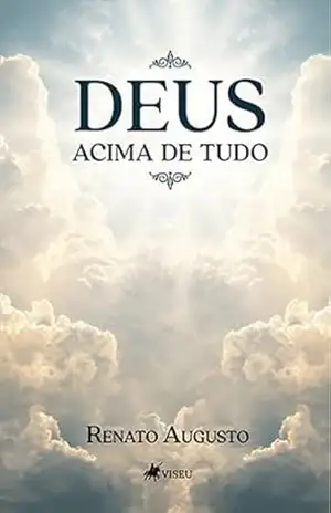 Deus Acima de Tudo - Renato Augusto