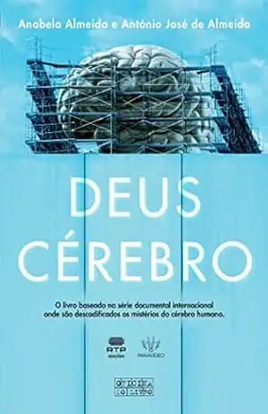 Deus Cérebro – António José Almeida