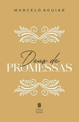 Deus de Promessas – Marcelo  Aguiar