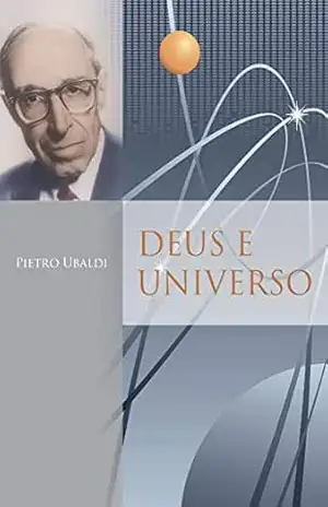 Deus e universo – Pietro Ubaldi