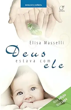 Deus estava com ele – Elisa Masselli